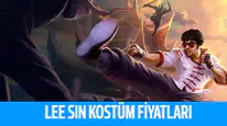 League Of Legends Lee Sin Kostümleri Kaç RP?