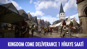 Kingdom Come Deliverance 1 Hikayesi Kaç Saat?