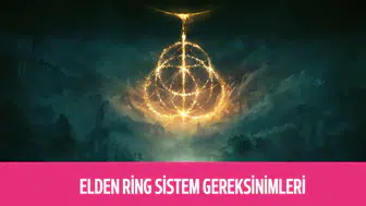 Elden Ring Sistem Gereksinimleri Nedir? Minimum ve Önerilen PC Özellikleri