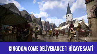 Kingdom Come Deliverance 1 Hikayesi Kaç Saat?