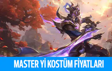 League Of Legends Master Yi Kostümleri Kaç RP?