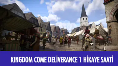 Kingdom Come Deliverance 1 Hikayesi Kaç Saat?