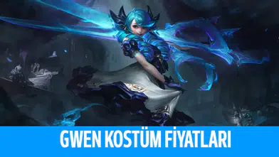 League Of Legends Gwen Kostümleri Kaç RP?