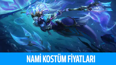 League Of Legends Nami Kostümleri Kaç RP?