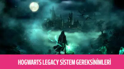 Hogwarts Legacy Sistem Gereksinimleri Nedir? Minimum ve Önerilen PC Özellikleri