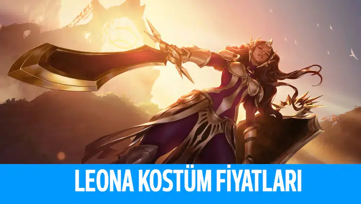 League Of Legends Leona Kostümleri Kaç RP?