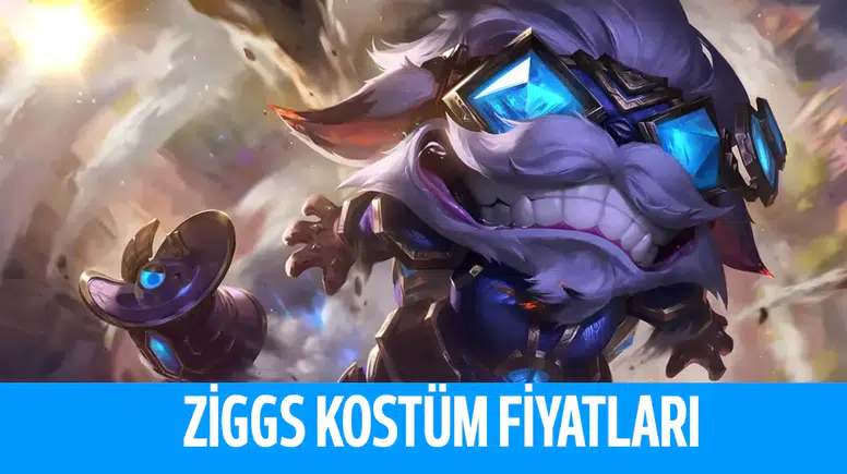 League Of Legends Ziggs Kostümleri Kaç RP?