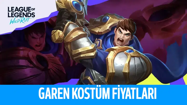 League Of Legends Garen Kostümleri Kaç RP?