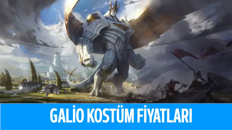 League Of Legends Galio Kostümleri Kaç RP?