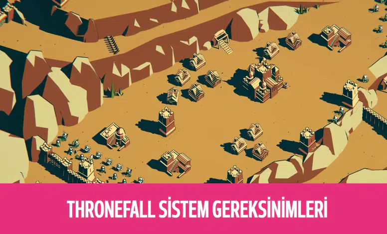 Thronefall Sistem Gereksinimleri 2026